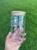 Literally Just A Girl Glass Cup