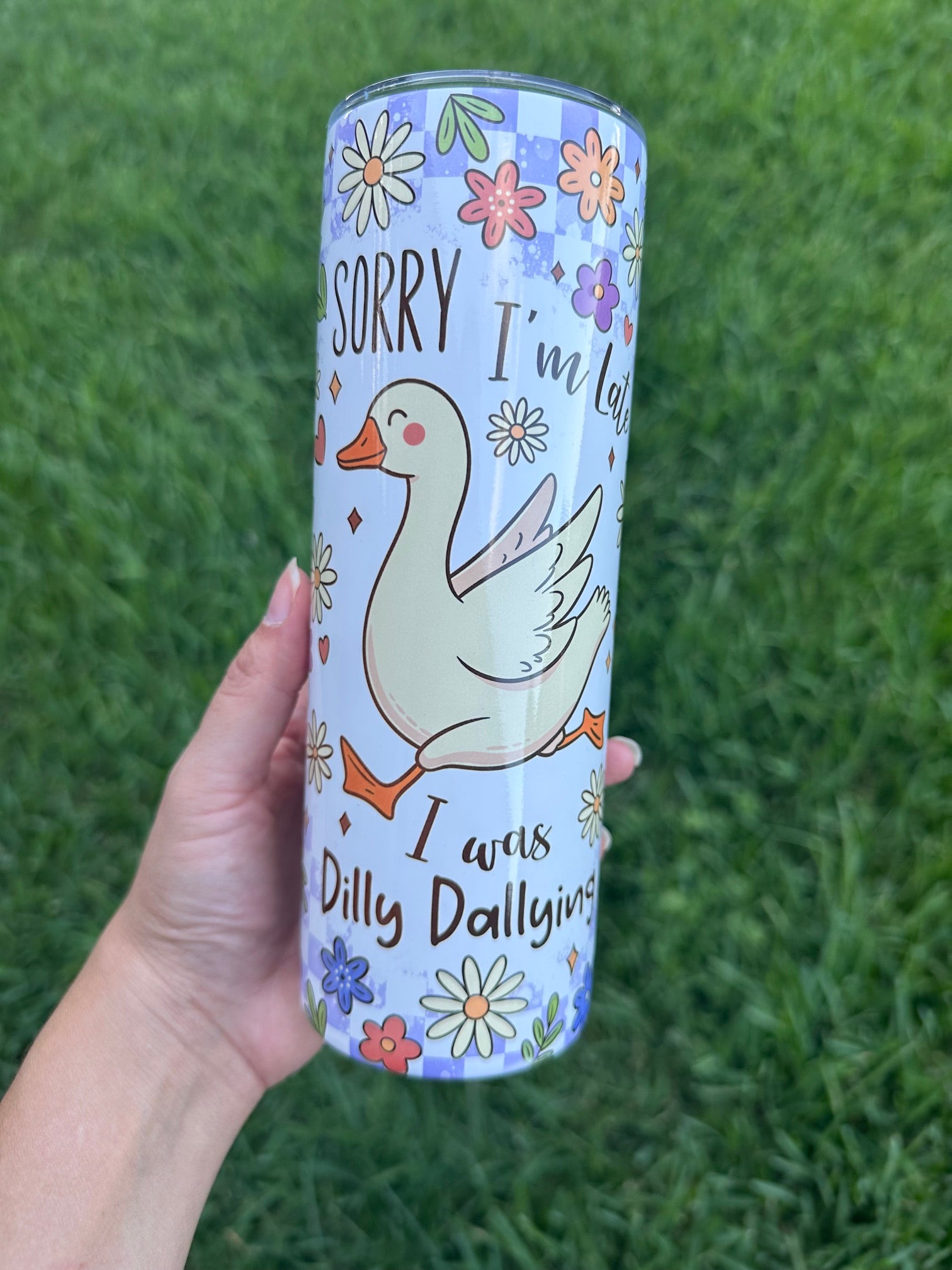 Sorry I'm Late Goose Tumbler